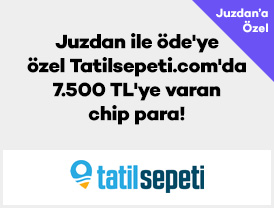 Juzdan ile öde’ye özel Tatilsepeti.com’da 7.500 TL’ye varan chip para!