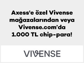 Axess’ özel Vivense mağazalarından veya Vivense.com’da 1.000 TL chip-para!