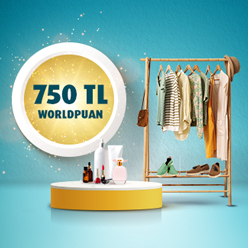 Her 2.500 TL giyim ve kozmetik alışverişinize 75 TL, toplam 750 TL Worldpuan!