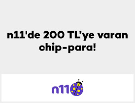 n11’de 200 TL’ye varan chip-para!