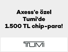 Axess’e özel Tumi’de 1.500 TL chip-para!