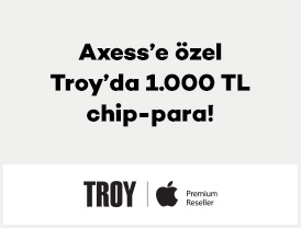 Axess’e özel Troy’da 1.000 TL chip-para!