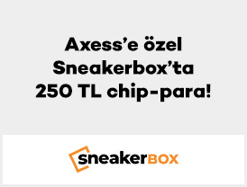 Axess’e özel Sneaker BOX’ta 250 TL chip-para!