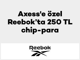 Axess’e özel Reebok’ta 250 TL chip-para!