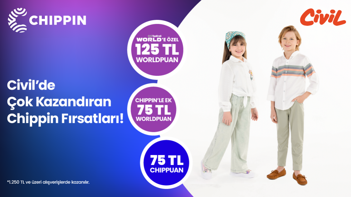 Civil mağazalarında 125 TL Worldpuan kazanma fırsatı! Üstelik Chippin uygulaması üzerinden Civil mağazalarından yapacağınız alışverişlere ek 75 TL Worldpuan ve 75 TL ChipPuan!