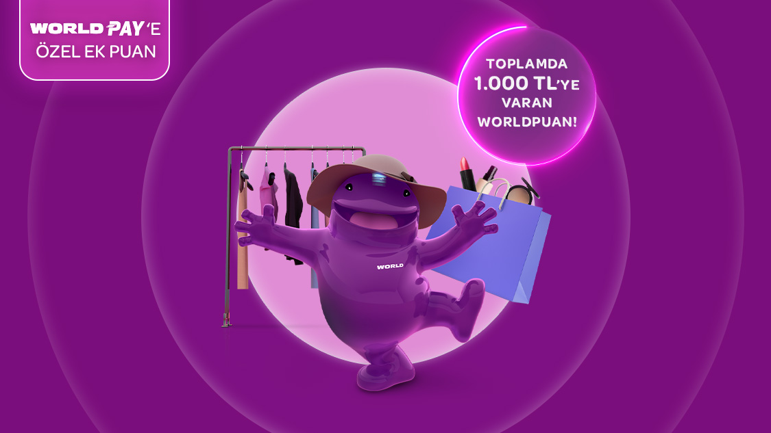Giyim ve kozmetik alışverişlerinize toplamda 1.000 TL’ye varan Worldpuan hediye!